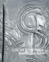 Lucio Fontana: Venice/New York артикул 1759a.