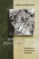 Idolatry and Representation: The Philosophy of Franz Rosenzweig Reconsidered артикул 12424b.