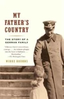 My Father's Country: The Story of a German Family артикул 12467b.