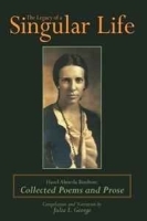 The Legacy of a Singular Life: Hazel Almeda Boulton: Collected Poems and Prose артикул 12472b.