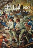 John Paul Jones: America's First Sea Warrior артикул 12482b.