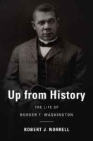 Up from History: The Life of Booker T Washington артикул 12512b.